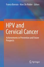 HPV and Cervical Cancer: Achievements in Prevention and Future Prospects 2012