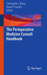 The Perioperative Medicine Consult Handbook 2012
