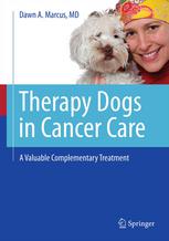 Therapy Dogs in Cancer Care: A Valuable Complementary Treatment 2012