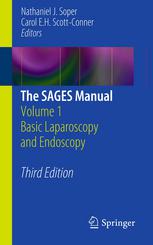 The SAGES Manual: Volume 1 Basic Laparoscopy and Endoscopy 2012