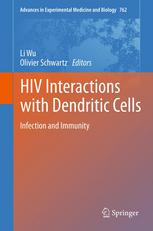 HIV Interactions with Dendritic Cells: Infection and Immunity 2012