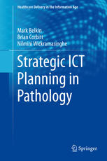 Strategic ICT Planning in Pathology 2012