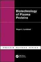 Biotechnology of Plasma Proteins 2012