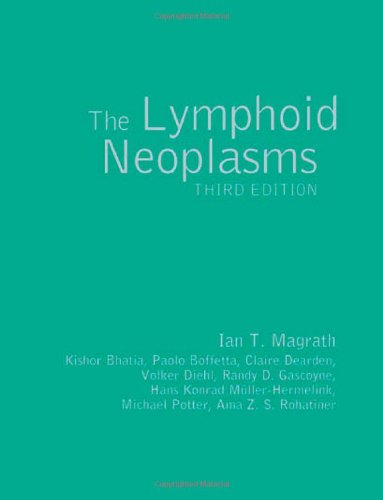 The Lymphoid Neoplasms 3ed 2010