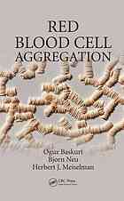 Red Blood Cell Aggregation 2011