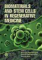 Biomaterials and Stem Cells in Regenerative Medicine 2012