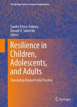 Resilience in Children, Adolescents, and Adults: Translating Research into Practice 2012