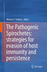 The Pathogenic Spirochetes: strategies for evasion of host immunity and persistence 2012