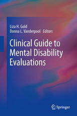 Clinical Guide to Mental Disability Evaluations 2013