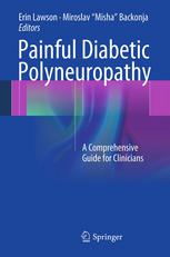Painful Diabetic Polyneuropathy: A Comprehensive Guide for Clinicians 2013