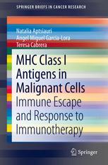 MHC Class I Antigens In Malignant Cells: Immune Escape And Response To Immunotherapy 2013