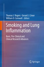 Smoking and Lung Inflammation: Basic, Pre-Clinical and Clinical Research Advances 2013