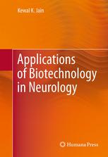 Applications of Biotechnology in Neurology 2013