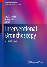 Interventional Bronchoscopy: A Clinical Guide 2013