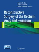 Reconstructive Surgery of the Rectum, Anus and Perineum 2013