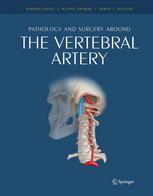 Pathology and surgery around the vertebral artery 2011