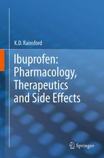 Ibuprofen: Pharmacology, Therapeutics and Side Effects 2013