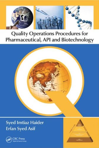 Quality Operations Procedures for Pharmaceutical, API, and Biotechnology 2012