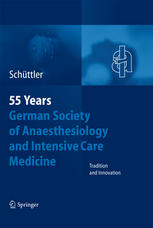 55th Anniversary of the German Society for Anaesthesiology and Intensive Care 2012
