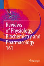 Reviews of Physiology, Biochemistry and Pharmacology 161 2011