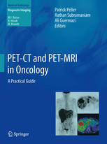 PET-CT and PET-MRI in Oncology: A Practical Guide 2012