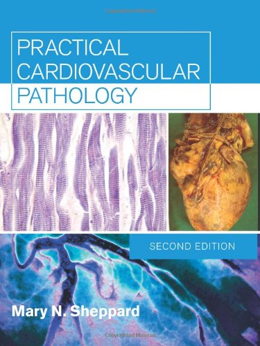 Practical Cardiovascular Pathology, 2nd edition 2011