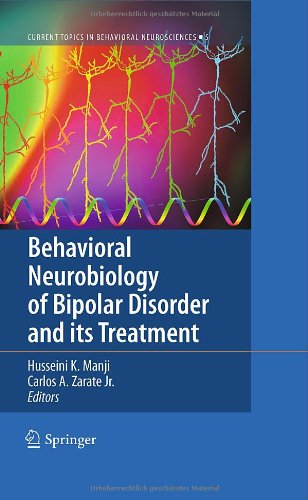 Behavioral Neurobiology of Bipolar Disorder and its Treatment 2010