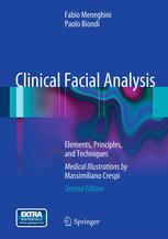 Clinical Facial Analysis: Elements, Principles, and Techniques 2012