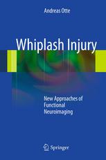 Whiplash Injury: New Approaches of Functional Neuroimaging 2012