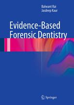 Evidence-Based Forensic Dentistry 2012