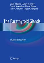 The Parathyroid Glands: Imaging and Surgery 2012
