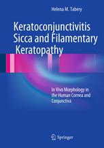 Keratoconjunctivitis Sicca and Filamentary Keratopathy: In Vivo Morphology in the Human Cornea and Conjunctiva 2013