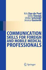 Communication Skills for Foreign and Mobile Medical Professionals 2013