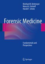 Forensic Medicine: Fundamentals and Perspectives 2013