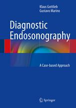 Diagnostic Endosonography: A Case-based Approach 2013
