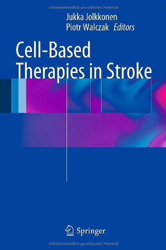 Cell-Based Therapies in Stroke 2013