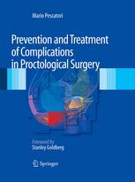 Prevention and Treatment of Complications in Proctological Surgery 2011
