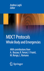 MDCT Protocols: Whole Body and Emergencies 2011