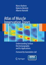 Atlas of Muscle Innervation Zones: Understanding Surface Electromyography and Its Applications 2012