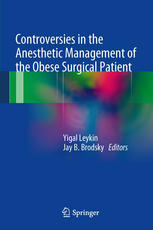 Controversies in the Anesthetic Management of the Obese Surgical Patient 2012