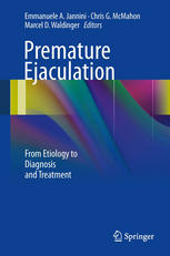 Premature Ejaculation: From Etiology to Diagnosis and Treatment 2012