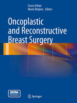 Oncoplastic and Reconstructive Breast Surgery 2013