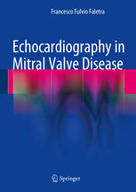 Echocardiography in Mitral Valve Disease 2013