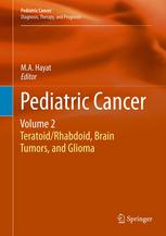 Pediatric Cancer, Volume 2: Teratoid/Rhabdoid, Brain Tumors, and Glioma 2012