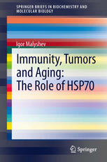 Immunity, Tumors and Aging: The Role of HSP70 2013