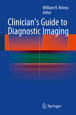 Clinician's Guide to Diagnostic Imaging 2013