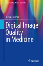 Digital Image Quality in Medicine 2013