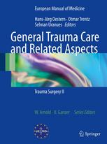 General Trauma Care and Related Aspects: Trauma Surgery II 2013