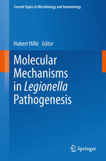 Molecular Mechanisms in Legionella Pathogenesis 2013