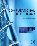 Computational Toxicology: Methods and Applications for Risk Assessment 2013